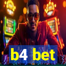 b4 bet